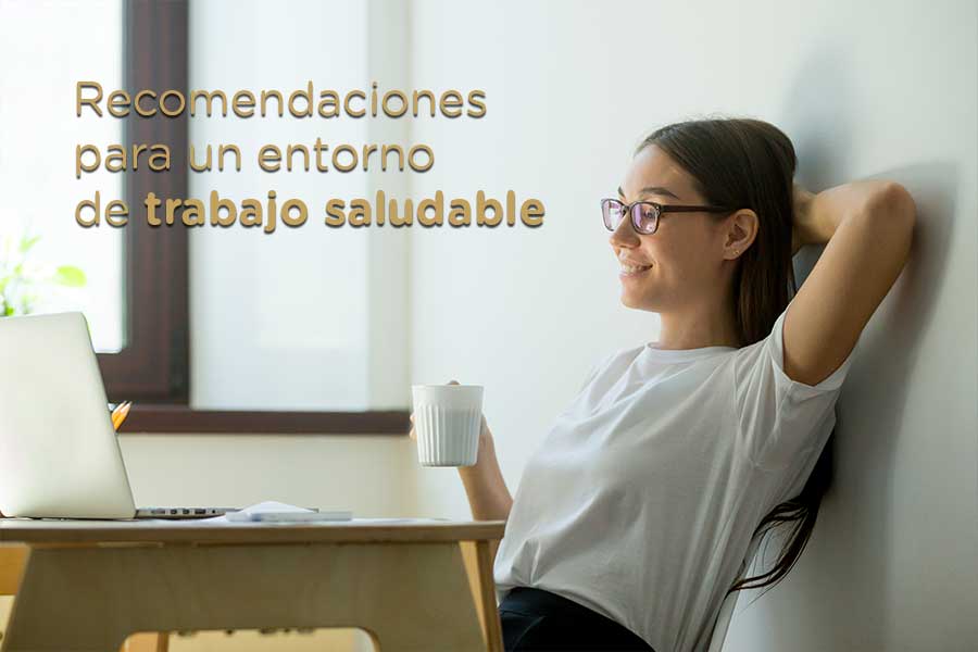 entorno de trabajo saludable